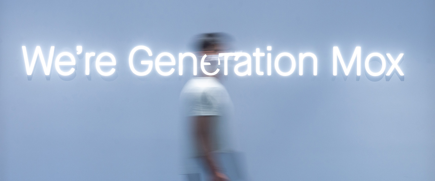 We're Generation Mox