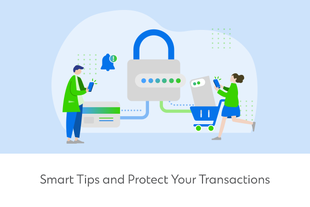 Smart Tips and Protect Your Transactions