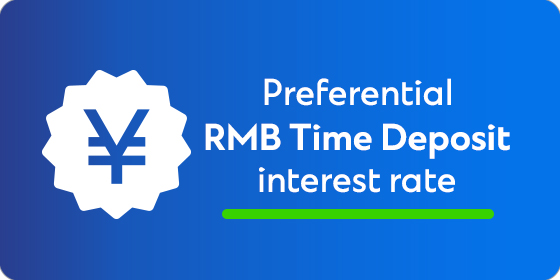 <strong>Preferential RMB Time Deposit Interest Rate</strong>