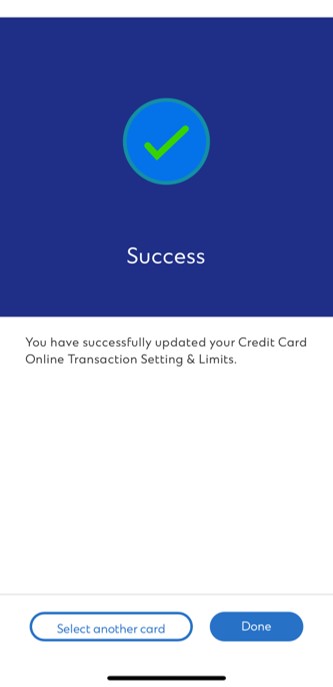Your credit card online transaction setting and limits have been updated