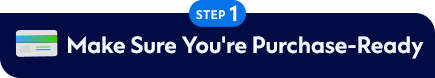 Make Sure You're Purchase-Ready