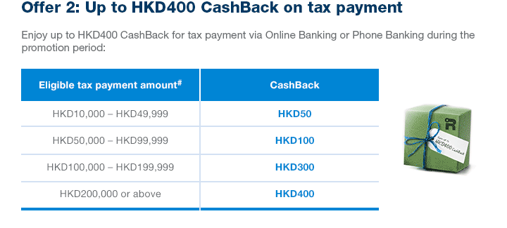Offer 2: Up to HKD400 CashBack on tax payment