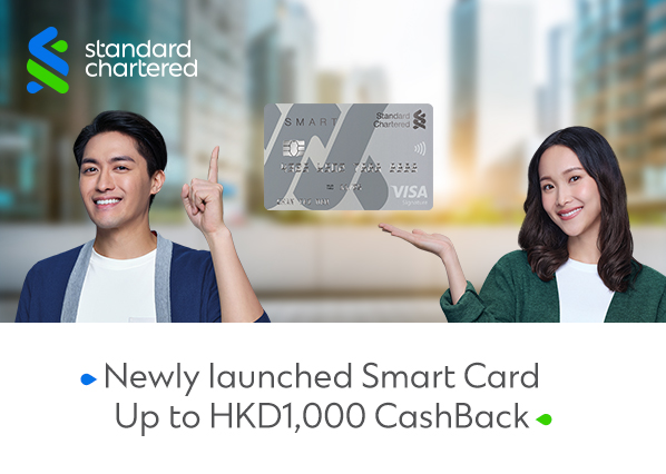 Newly launched Smart Card Up to HK$1,000 CashBack