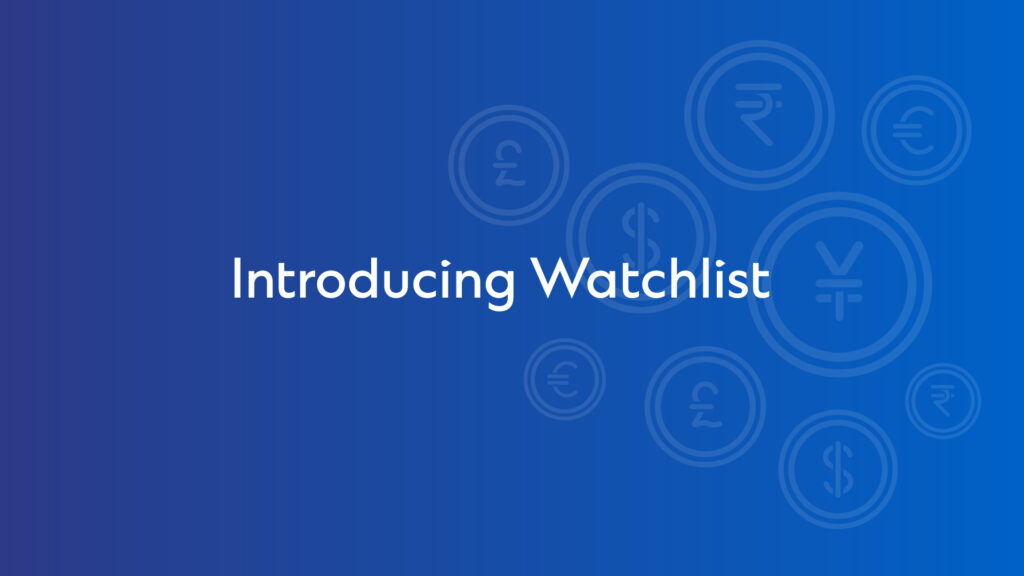 Customizing Currency Watchlists