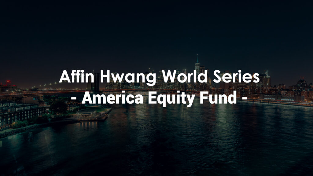 Affin Hwang America Equity Portfolio